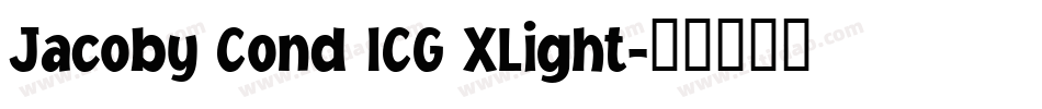 Jacoby Cond ICG XLight字体转换